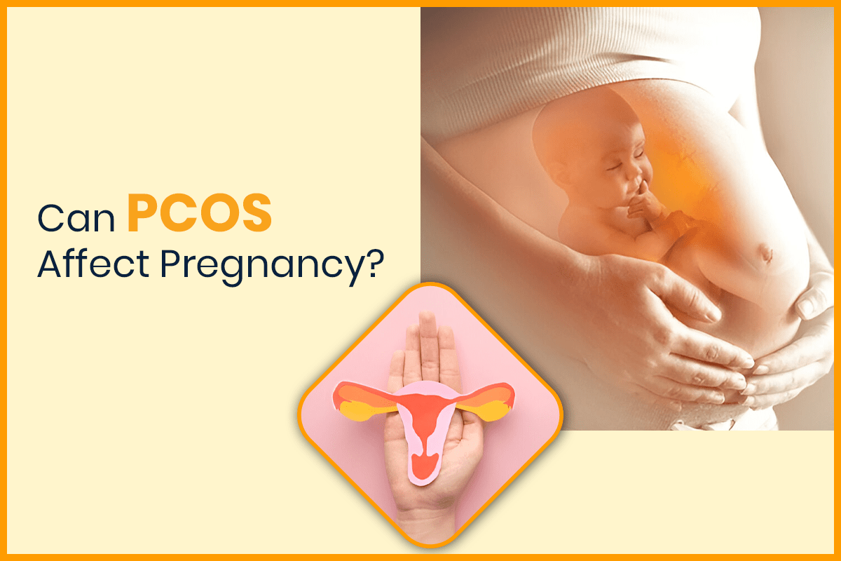 Can PCOS Affect Pregnancy featured image