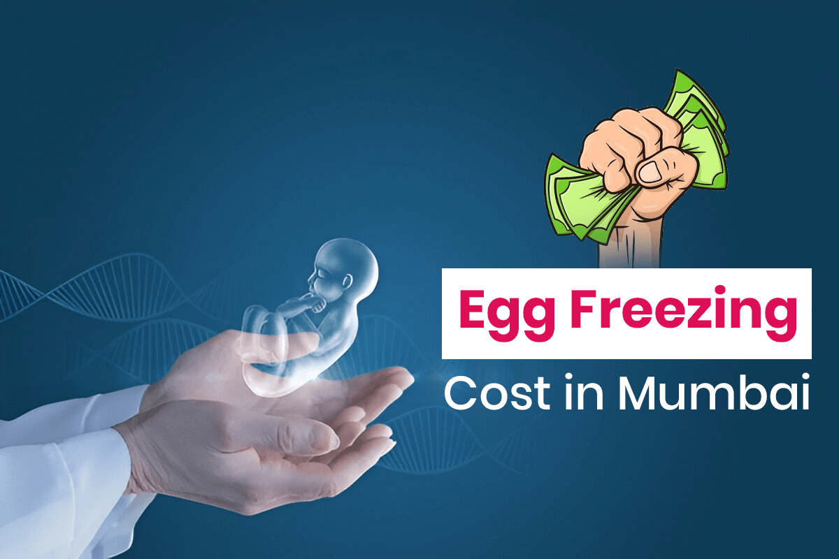 Egg Freezing Cost In Mumbai Featured Image