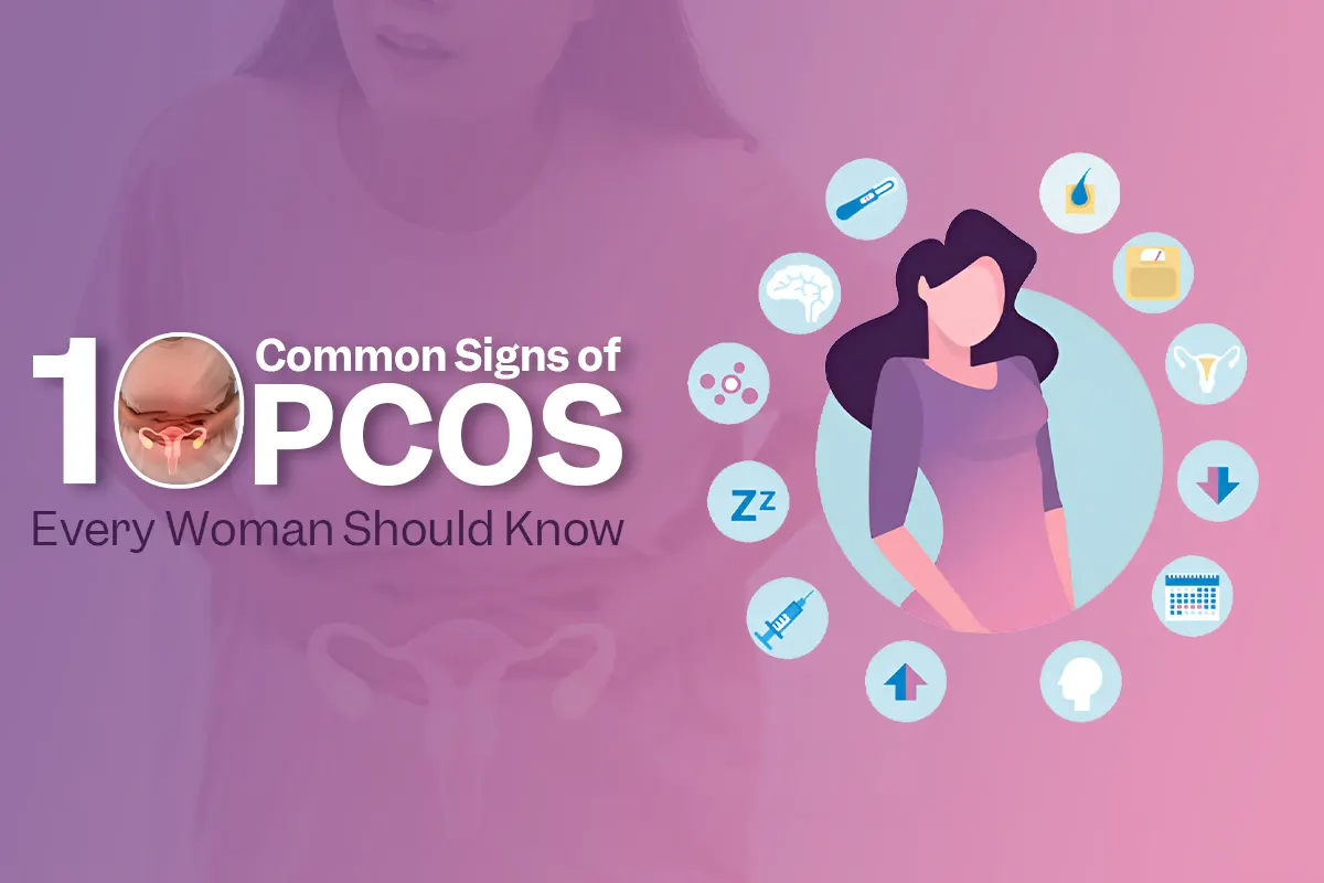10 Common Signs of PCOS Every Woman Should Know Featured Image